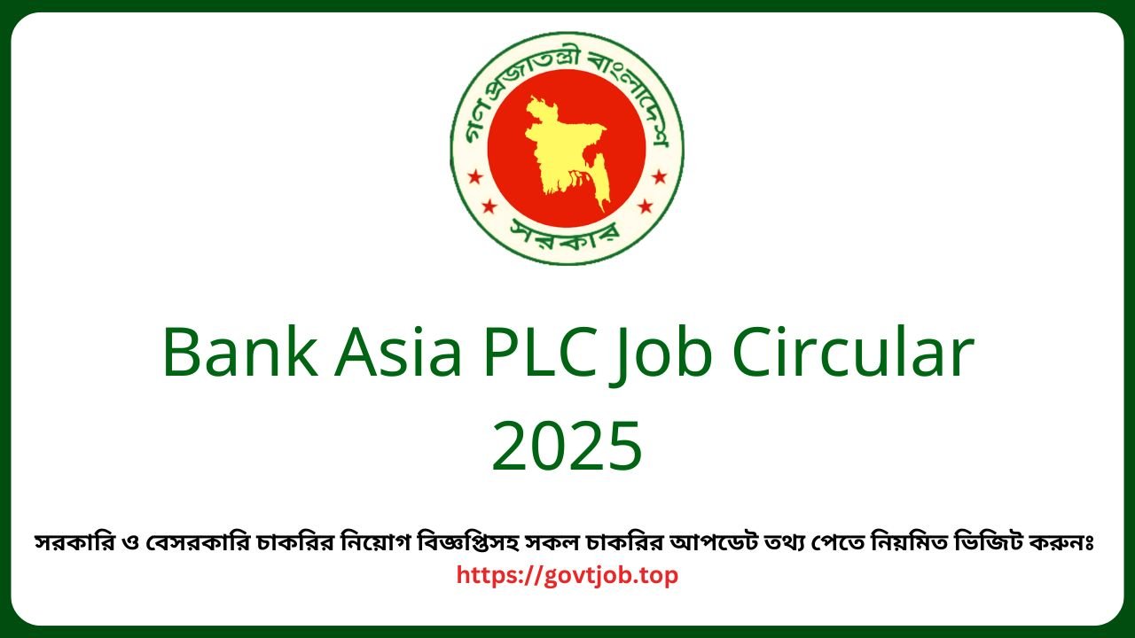 Bank Asia PLC Job Circular 2025