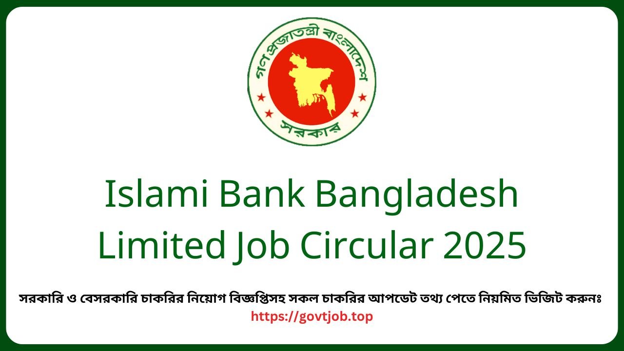 Islami Bank Bangladesh Limited Job Circular 2025